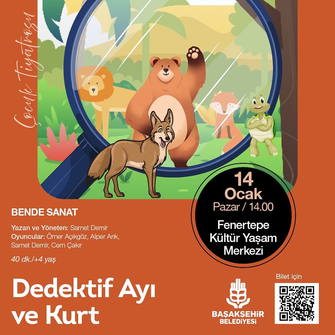 Başakşehir Belediyesi - Çocuk Tiyatrosu "Dedektif Ayı ve Kurt"